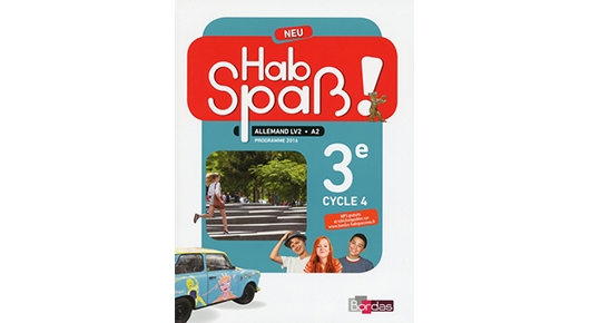 Site enseignant Hab Spaß! Neu allemand collège - 3e année, ressources ...